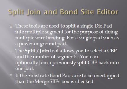 Split join and bond site editor