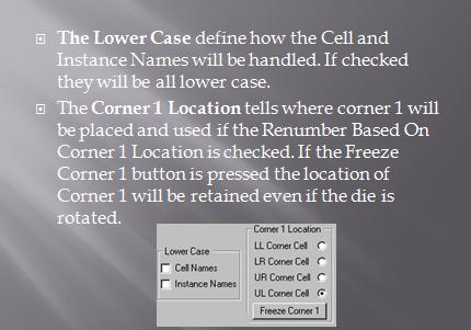 Lower case and corner 1 location